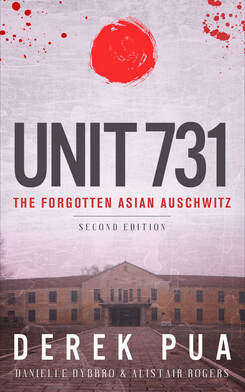 unit 731: he forgotten asian auschwitz