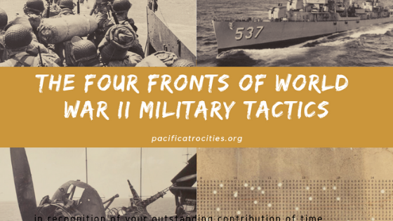 The four fronts of world war 2 military tactics