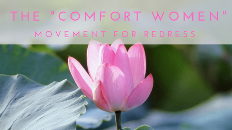 The comfort women movement for redress