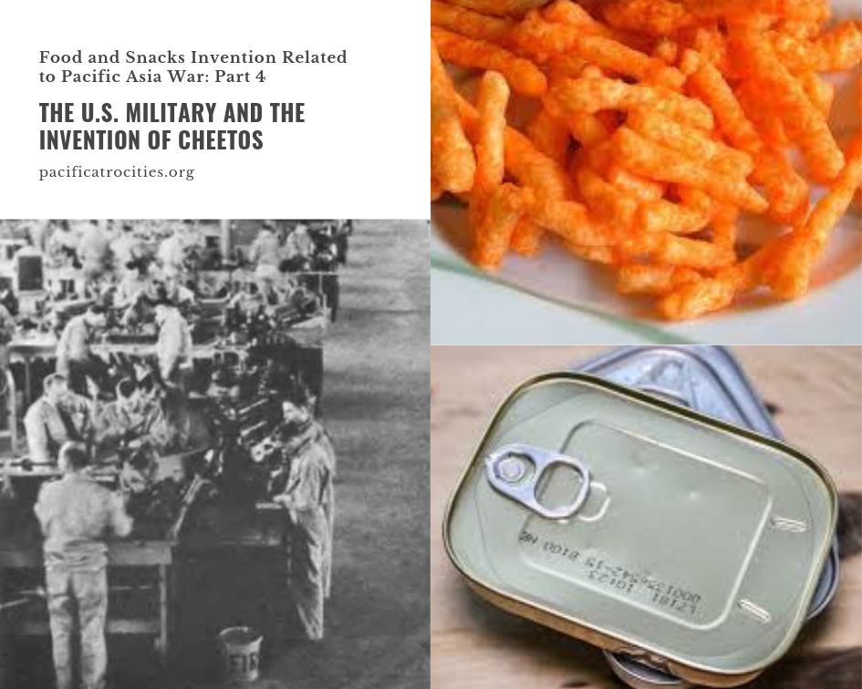 World War 2 and food invention: the us military and the invention of cheetos