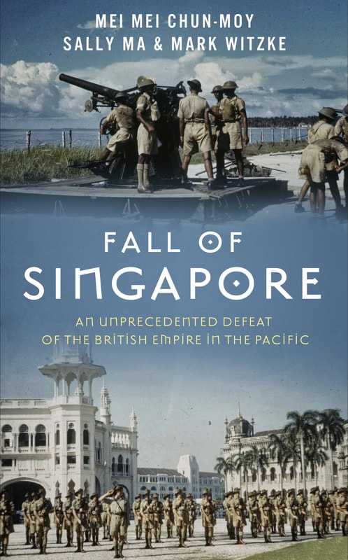 Fall of Singapore: the unprecedented defeat of the british empire in the pacific