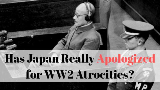Has Japan really apologized for its WW2 atrocities?