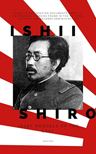 Ishii Shiro: Josef Mengele of the East book cover