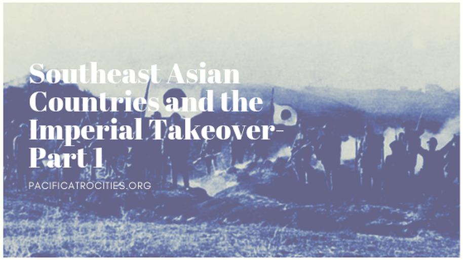 Southeast asian countries and the impreial takeover