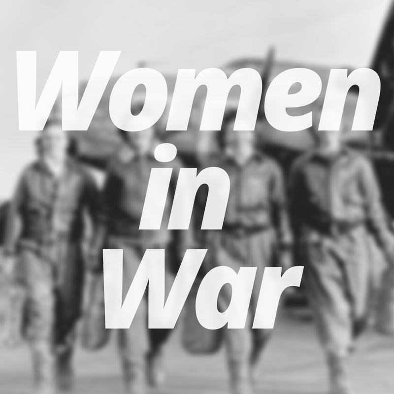 Topic Header: Women in War