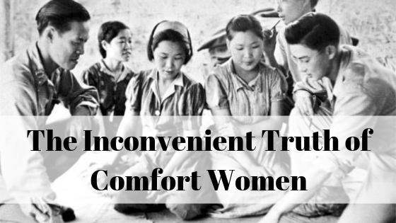 The Inconvenient truth of comfort women